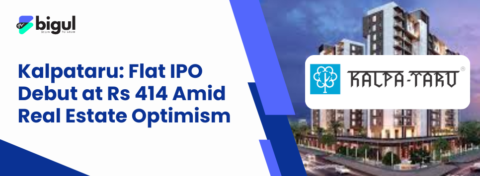 Kalpataru Flat IPO Debut at Rs 414